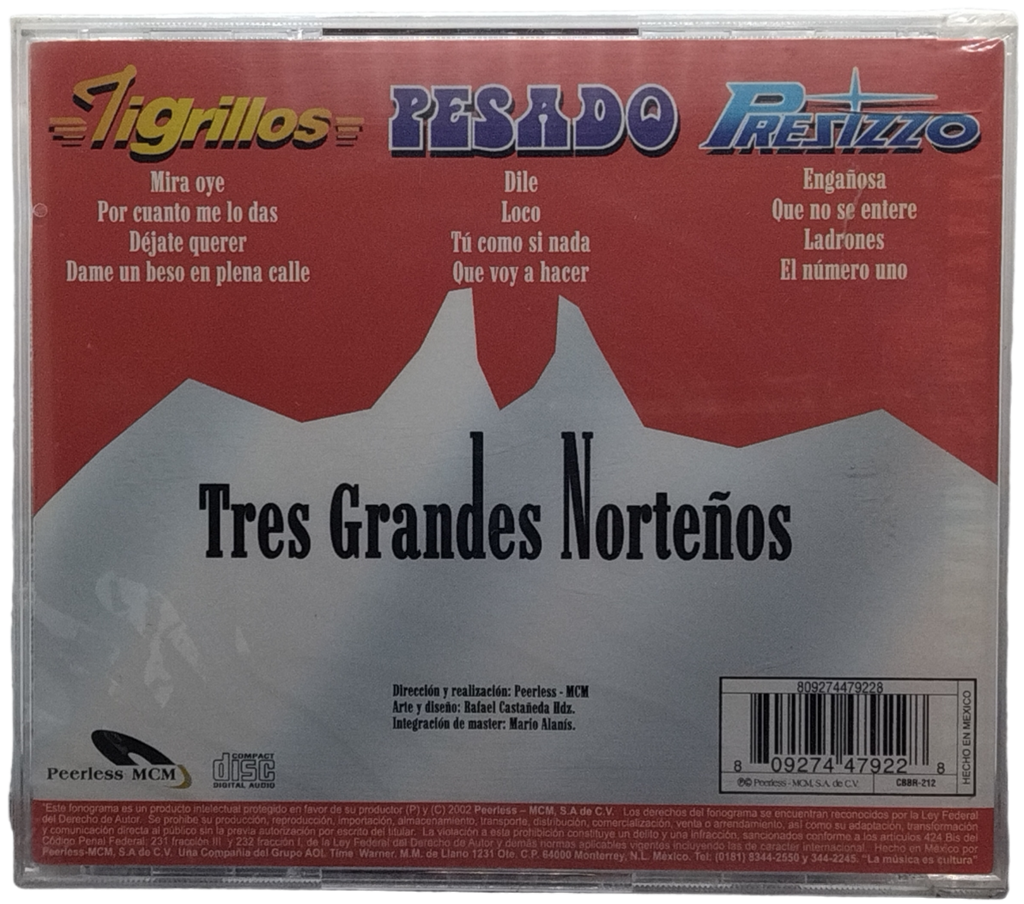Pesado / Tigrillos / Presizzo - Tres Grandes Norteños