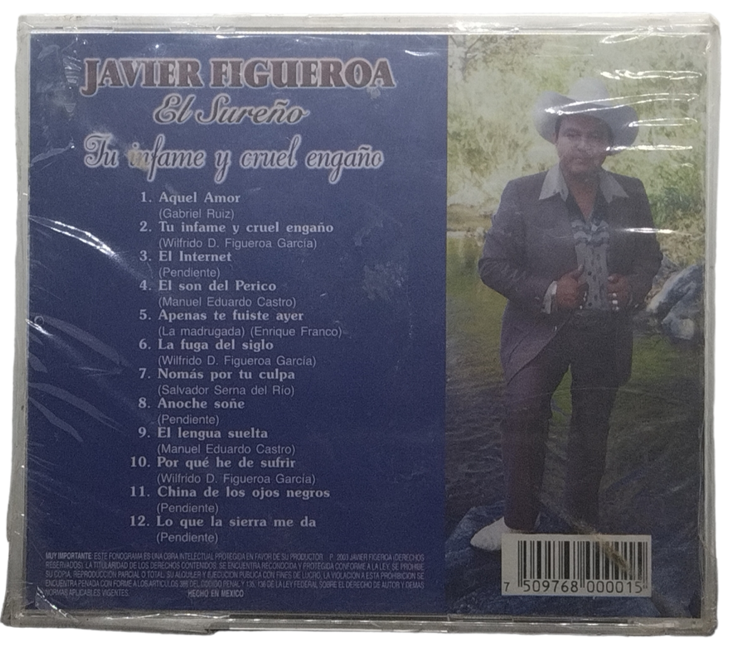 Javier Figueroa El Sureño - Tu Infame Y Cruel Engaño