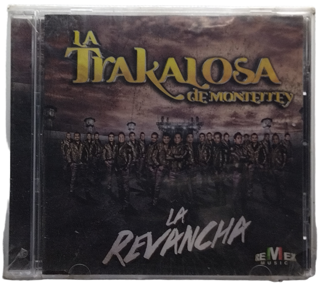 La Trakalosa De Monterrey - La Revancha