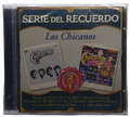 Los Chicanos - Serie Del Recuerdo