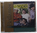 Bronco - Brillantes