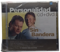 Sin Bandera - Personalidad