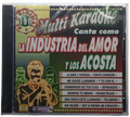 Multi Karaoke - Canta Como Industria Del Amor Y Los Acosta