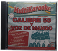 Multi Karaoke - Canta Como Calibre 50 Y Voz De Mando