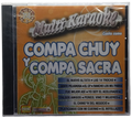 Multi Karaoke - Canta Como Compa Chuy Y Compa Sacra
