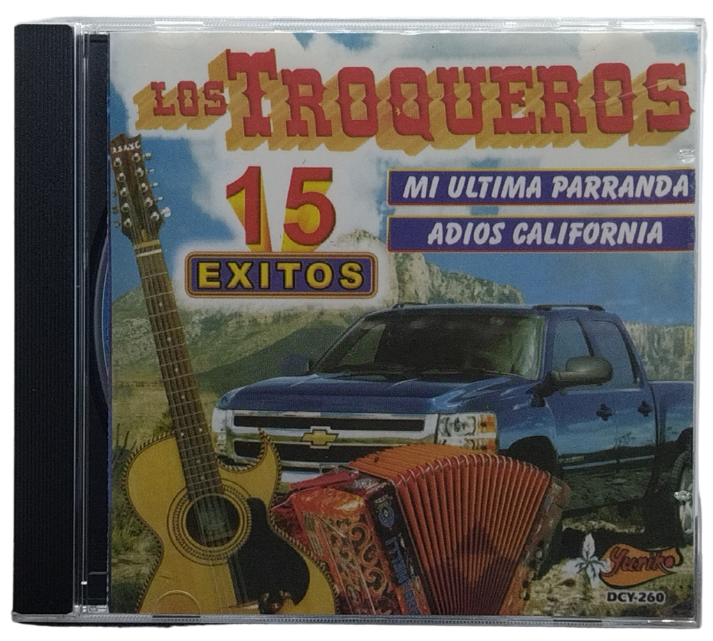 Los Troqueros - 15 Exitos