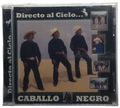 Caballo Negro - Directo Al Cielo