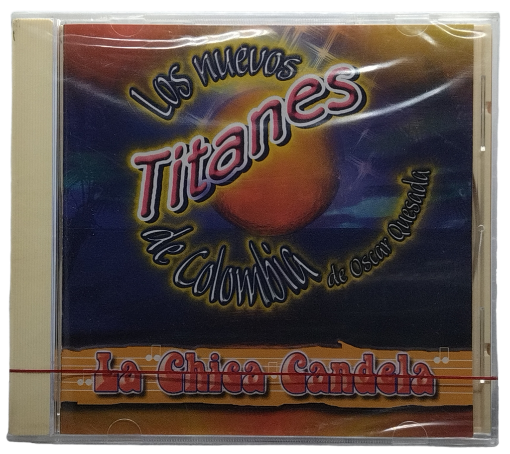 Los Nuevos Titanes De Colombia - La Chica Candela