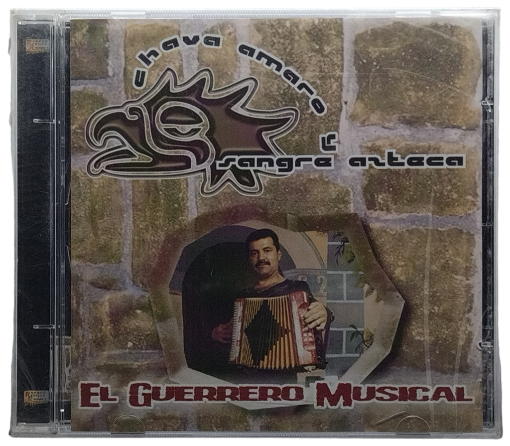 Chava Amaro Y Sangre Azteca - El Guerrero Musical