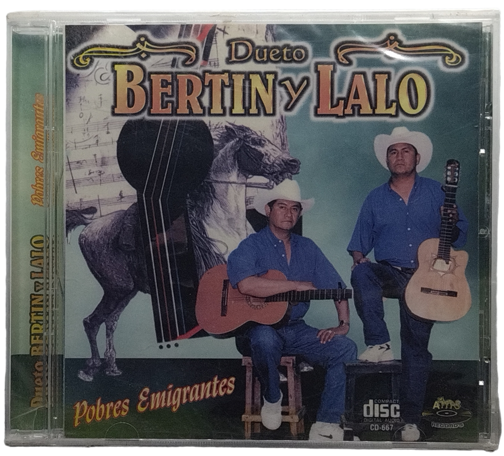 Dueto Bertin Y Lalo - Pobres Emigrantes
