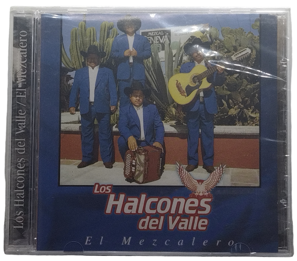 Los Halcones Del Valle - El Mezcalero