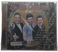 Los Tres Caballeros - El Reloj