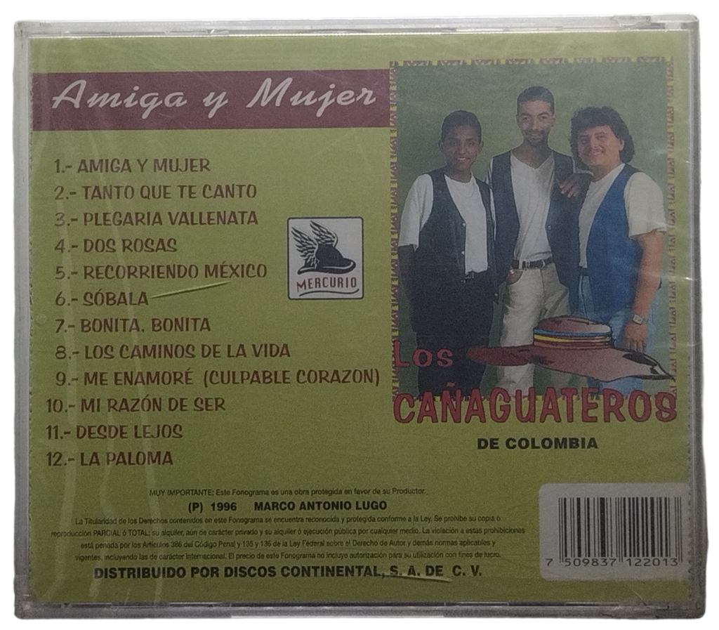 Los Cañaguateros - Amiga Y Mujer