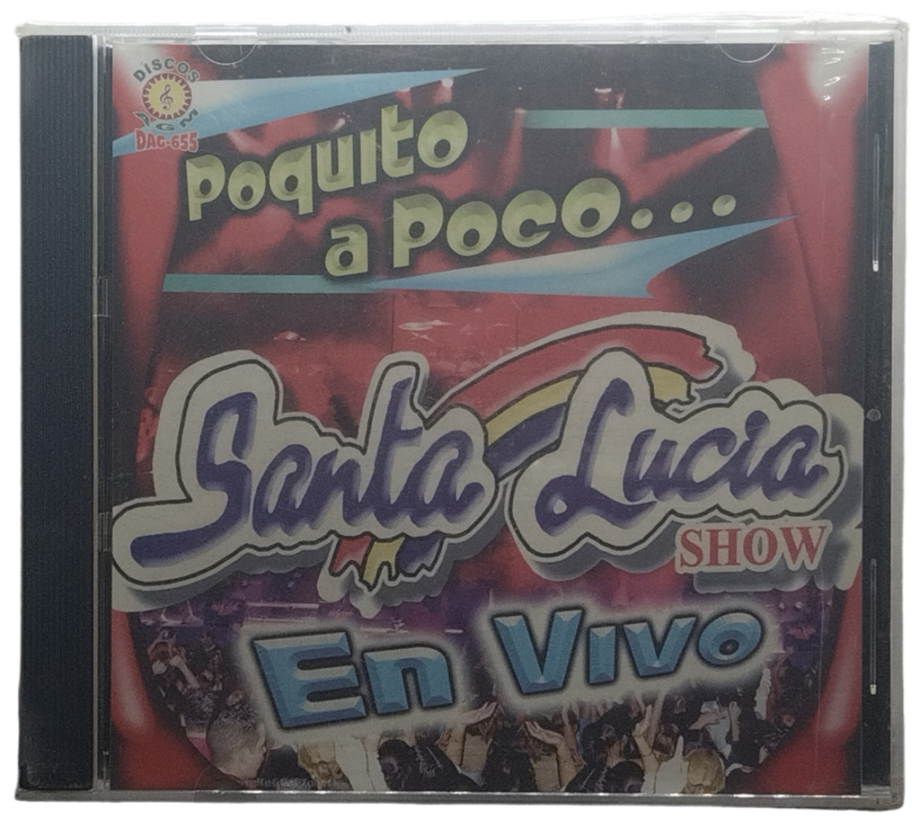 Santa Lucia Show - Poquito A Poco En Vivo