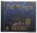 Perla Negra - En Vivo Vol. Iii