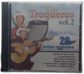 Los Troqueros - 20 Exitos Vol. 2