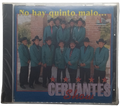 Cervantes Show - No Hay Quinto Malo