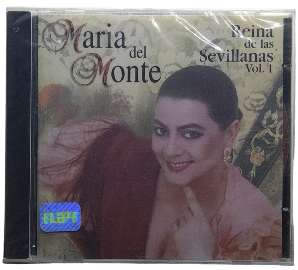 Maria Del Monte - Reyna De Las Sevillanas Vol.I