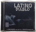 Latino Diablo - El Mundo No Es De La Gente