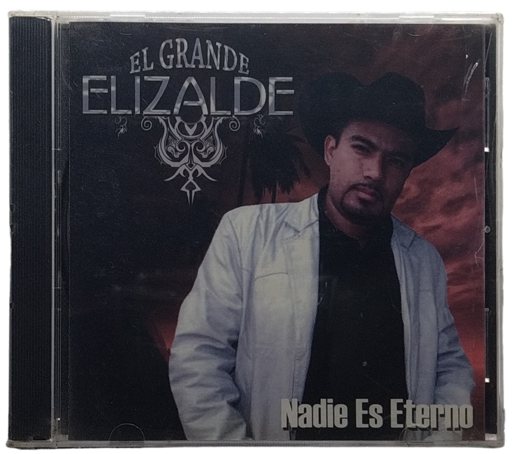 El Grande Elizalde - Nadie Es Eterno