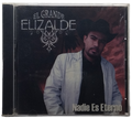 El Grande Elizalde - Nadie Es Eterno