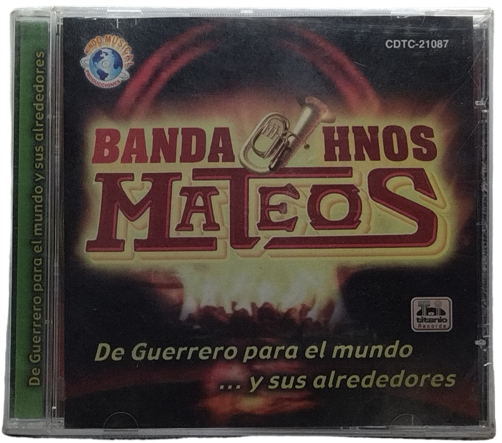 Banda Hermanos Mateos - De Guerrero Para El Mundo