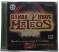 Banda Hermanos Mateos - De Guerrero Para El Mundo