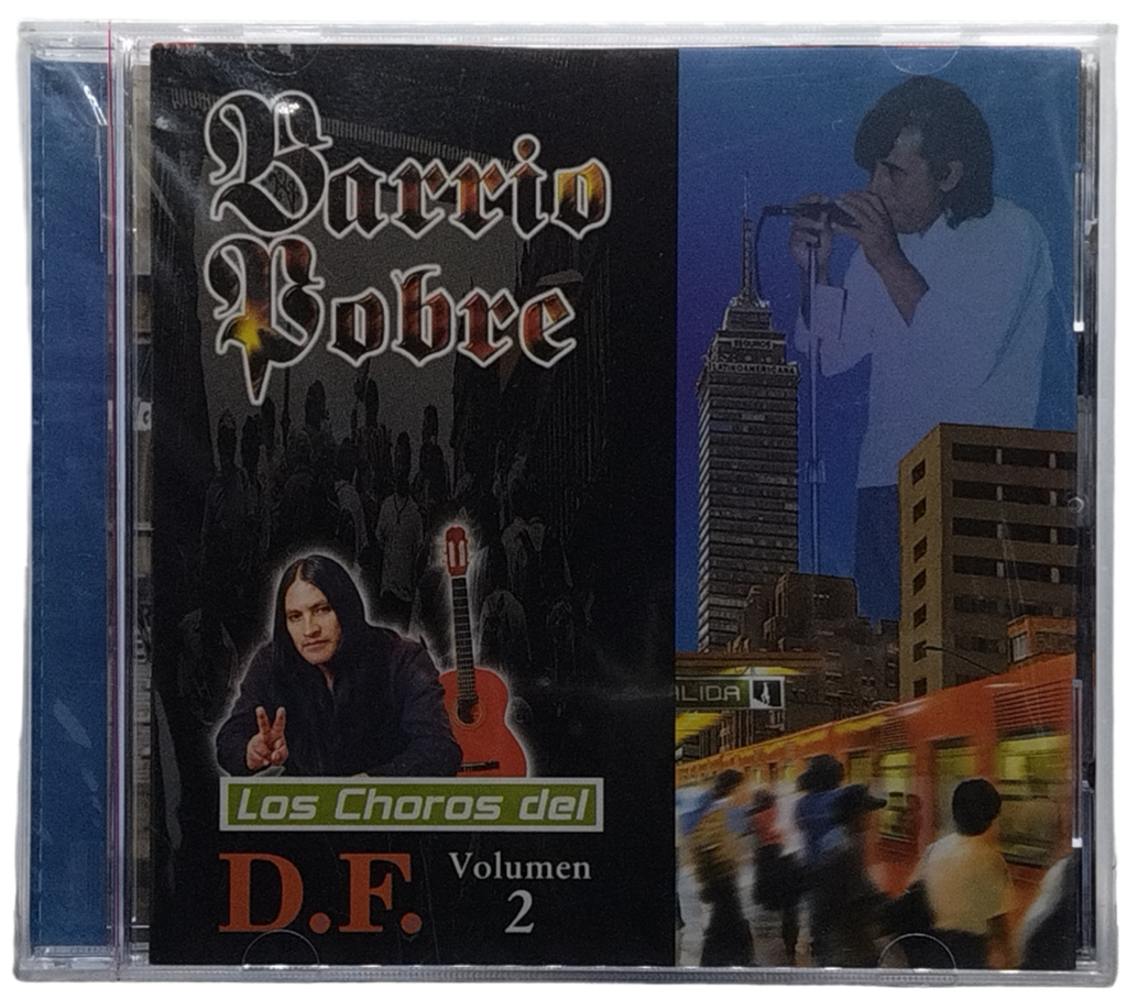 Barrio Pobre - Los Choros Del D.F Vol. 2