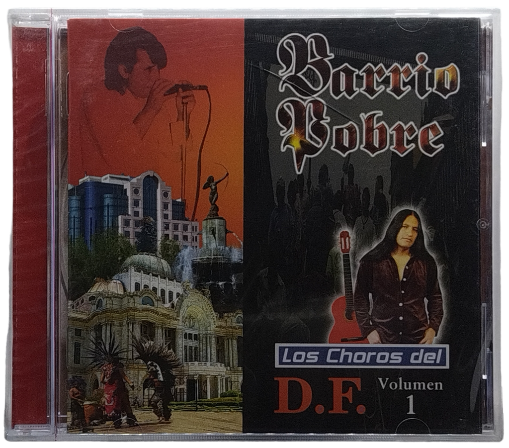 Barrio Pobre - Los Choros Del D.F Vol. 1