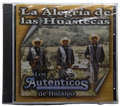 Los Autenticos De Hidalgo - La Alegria De Las Huastecas