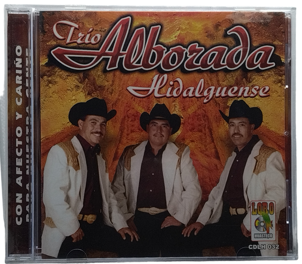 Trio Alborada Hidalguense - Con Afecto Y Cariño Para Nuestra Gente