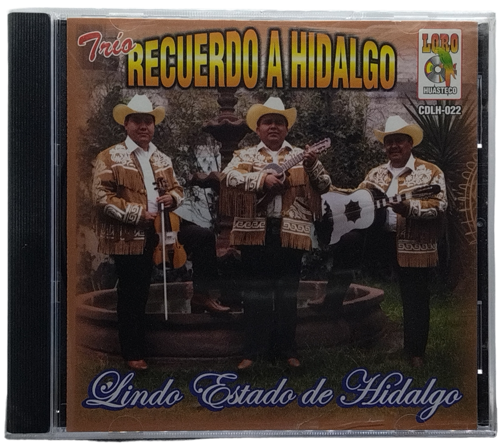 Trio Recuerdo A Hidalgo - Lindo Estado De Hidalgo