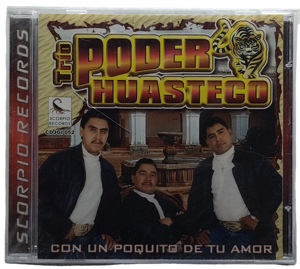 Trio Poder Huasteco - Con Un Poquito De Tu Amor