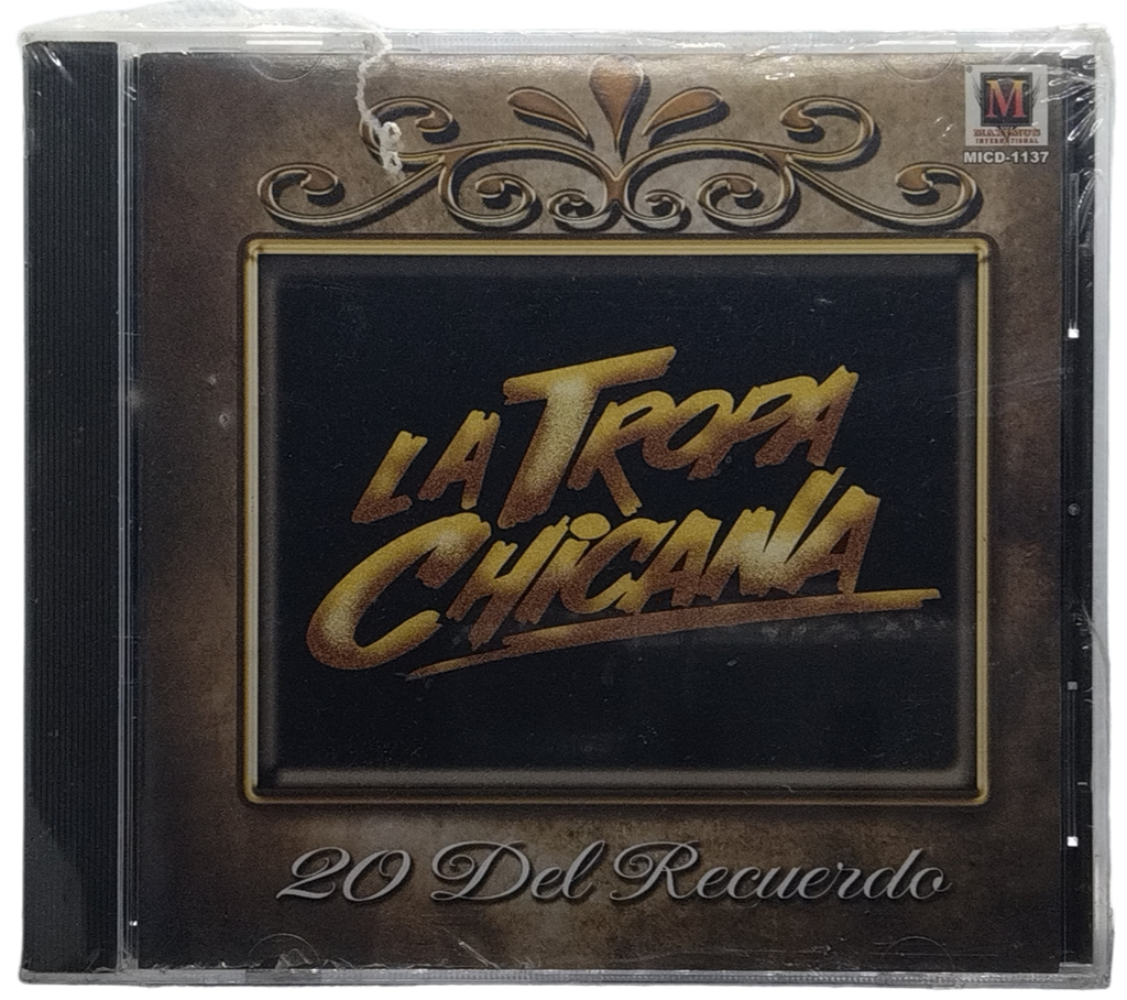 La Tropa Chicana - 20 Del Recuerdo
