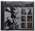 Varios - Por La Cultura Zapoteca Que Es Mi Raza