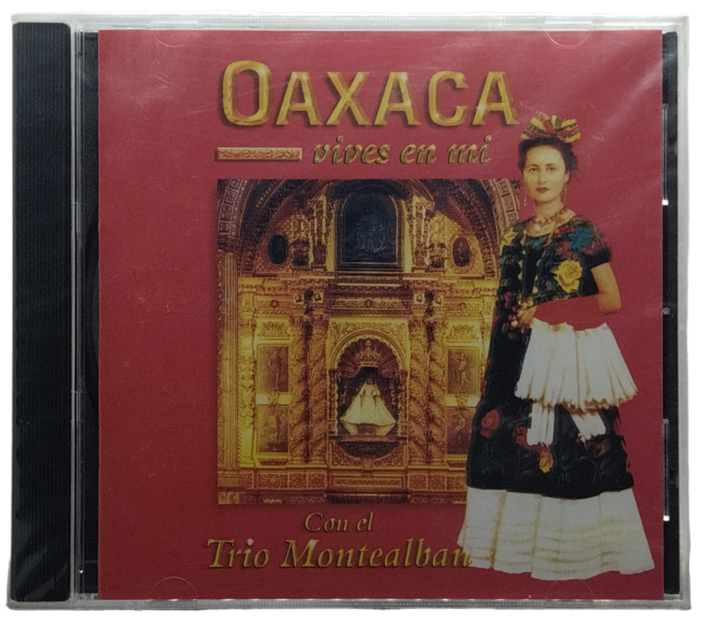 Trio Montealban - Oaxaca Vives En Mi