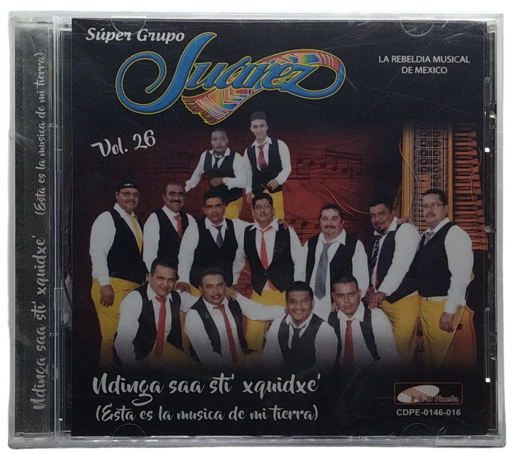 Super Grupo Juarez - Esta Es La Musica De Mi Tierra