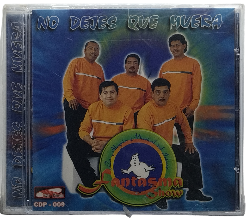 Fantasma Show - No Dejes Que Muera