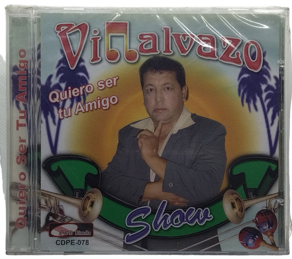 Villalvazo Show - Quiero Ser Tu Amigo