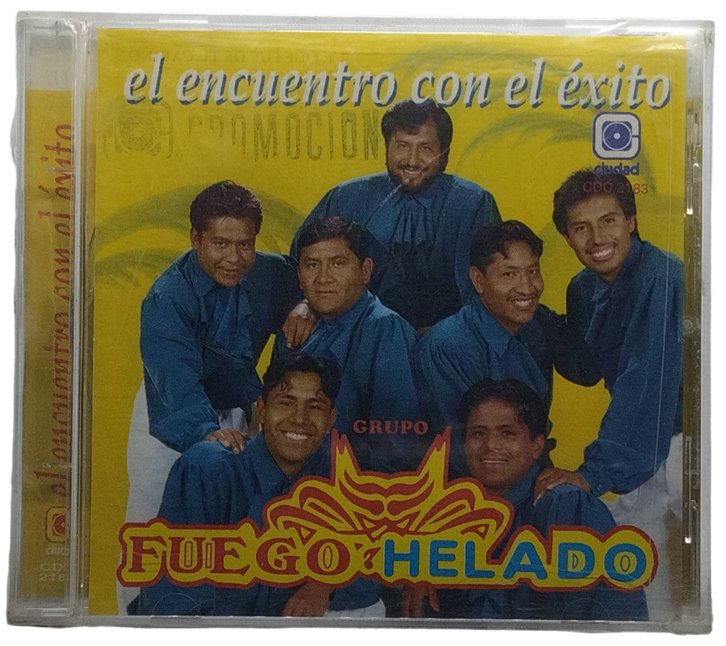 Grupo Fuego Helado - El Encuentro Con El Exito