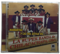 La Super Banda De Chilacachapa - Mañanitas Y Las Del Estilo De
