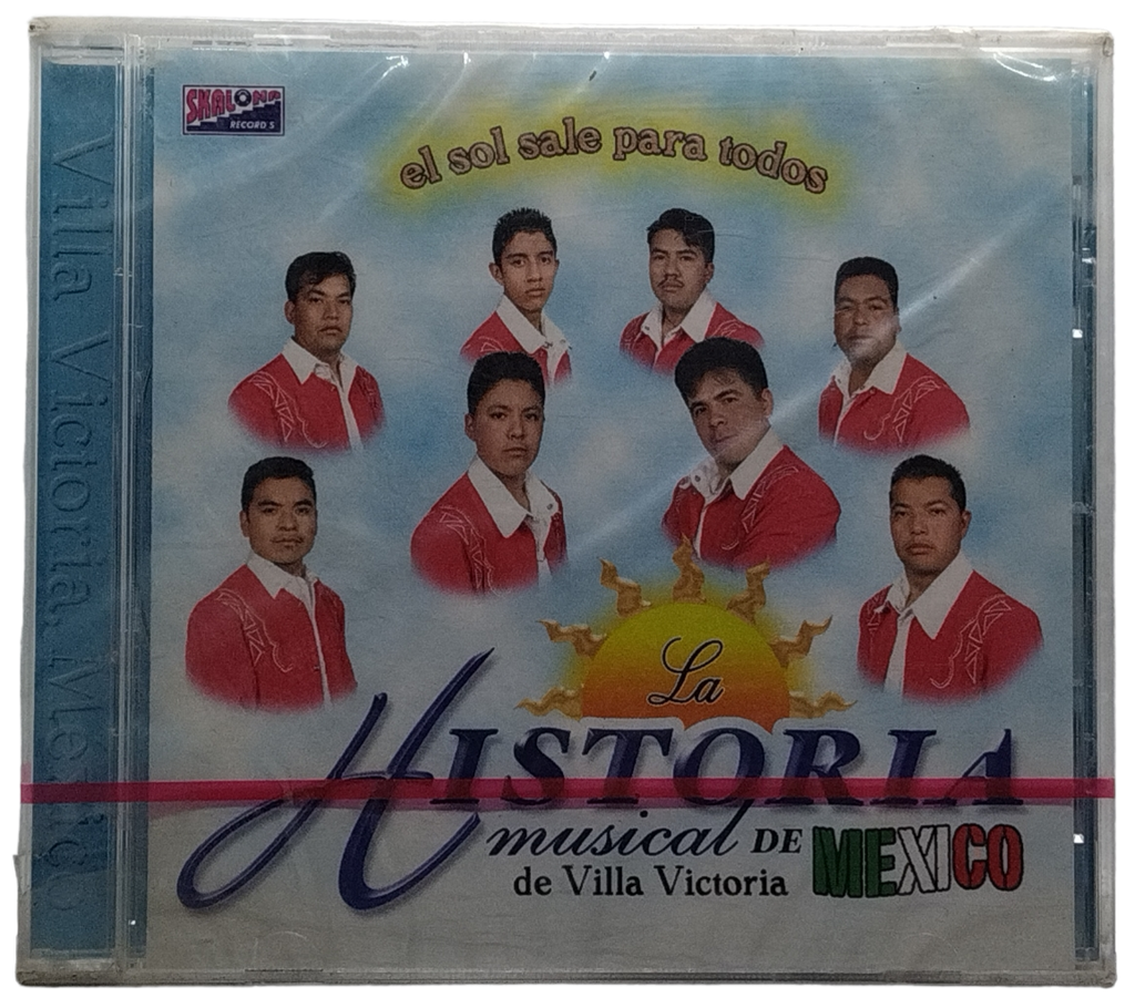 La Historia Musical De Mexico - El Sol Sale Para Todos