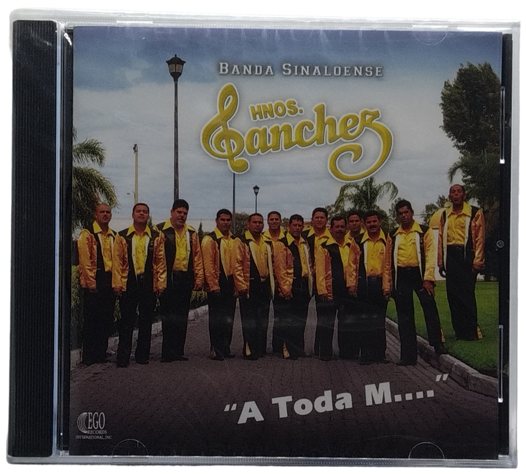 Banda Sinaloense Hermanos Sanchez - A Toda Ma