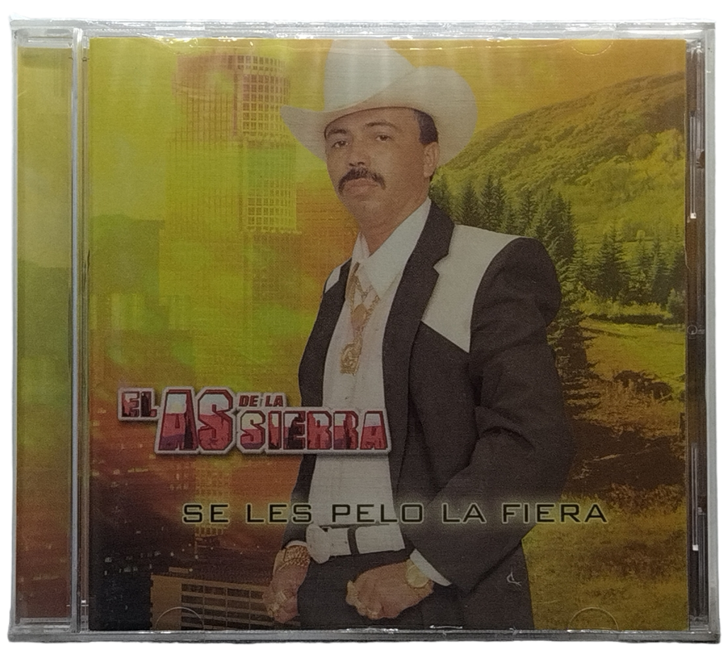 El As De La Sierra - Se Los Pelo La Fiera