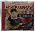 Banda Astilleros - Antologia 2