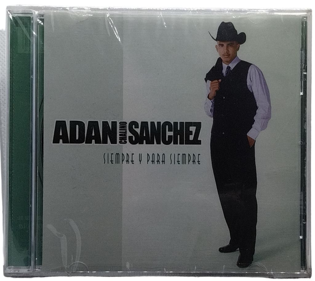 Adan Chalino Sanchez - Siempre Y Para Siempre