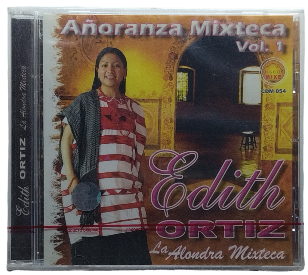 Edith Ortiz - Vol. 1 Añoranza Mixteca