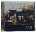 La Verbena Popular - Mercado Juarez