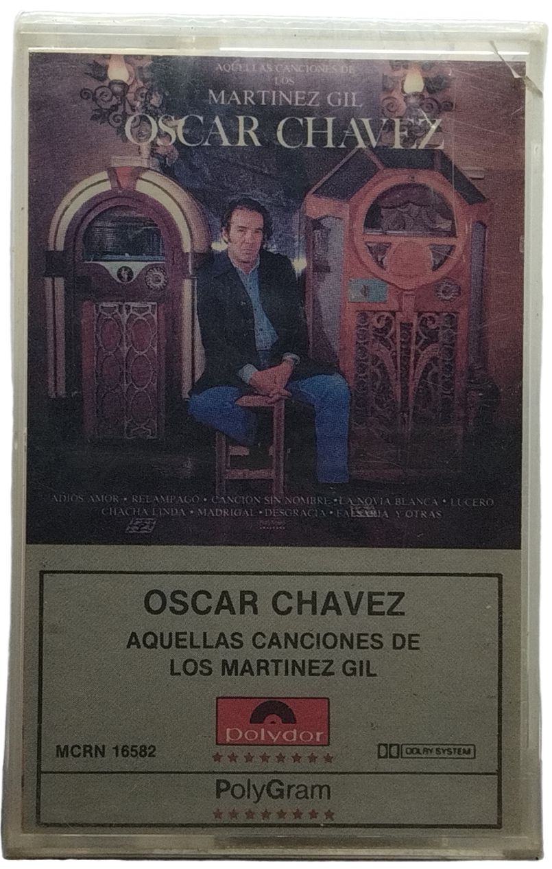 Oscar Chavez - Aquellas Canciones De Los Martinez Gil