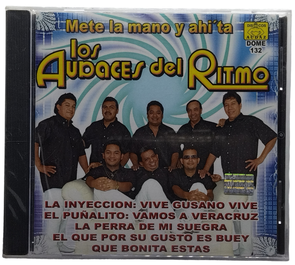 Los Audaces Del Ritmo - Mete La Mano Y Ahi Ta